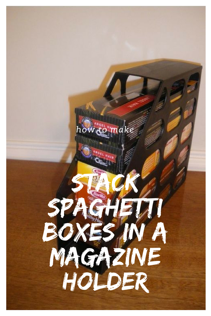 11 Stack spaghetti boxes in a magazine holder via simphome