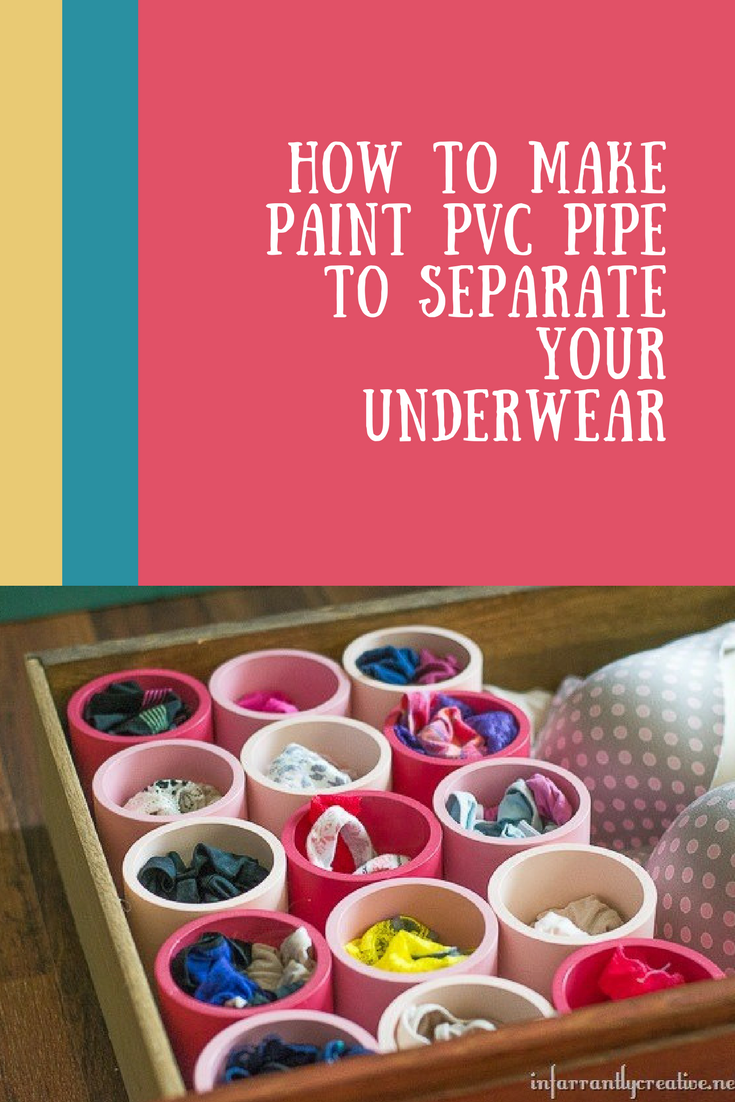 8 Paint PVC pipe to separate your underwear via simphome