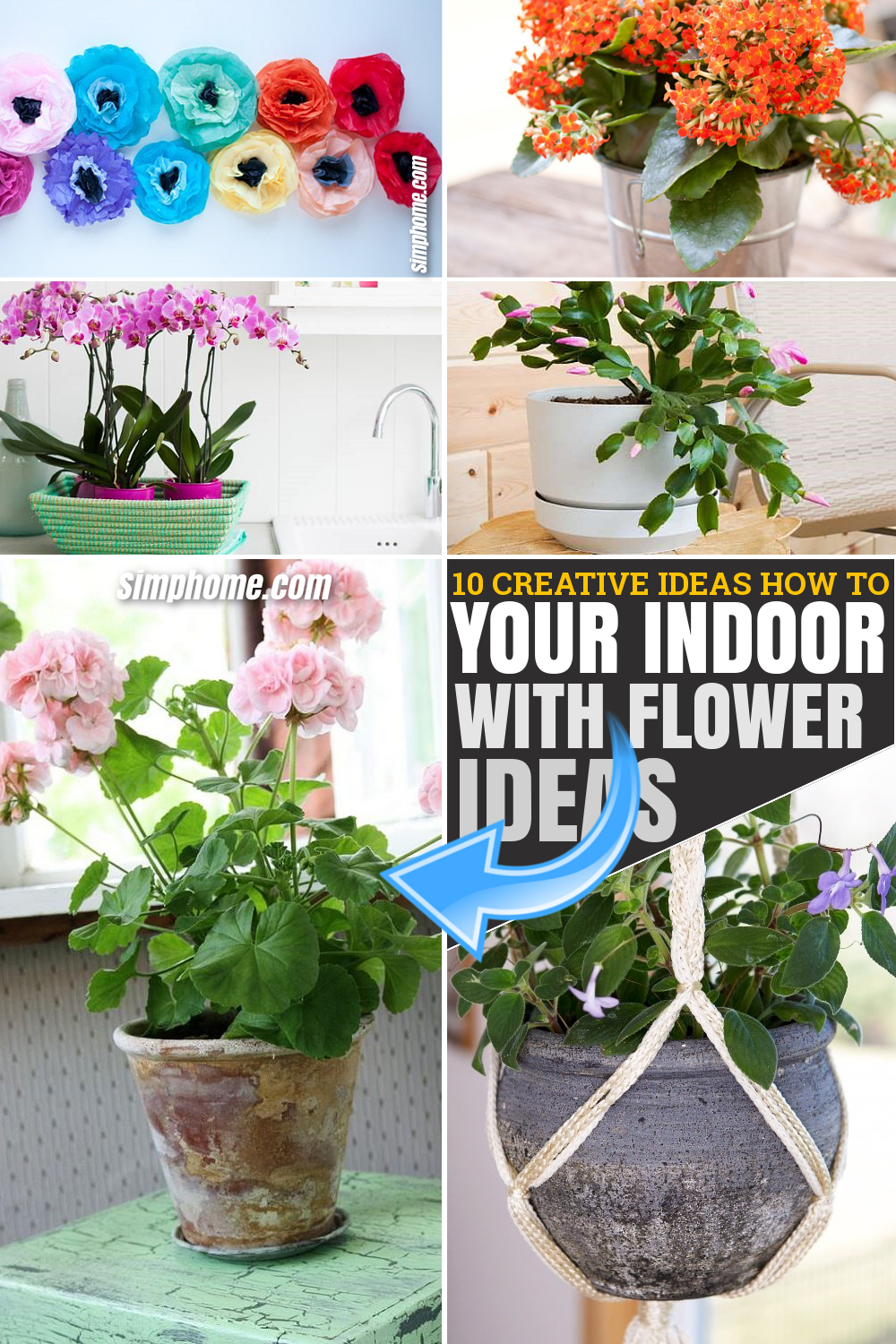 10 Creative Ideas How to Improve Your Indoor with Flowers via SIMPHOME.COM Featured Pinterest Image