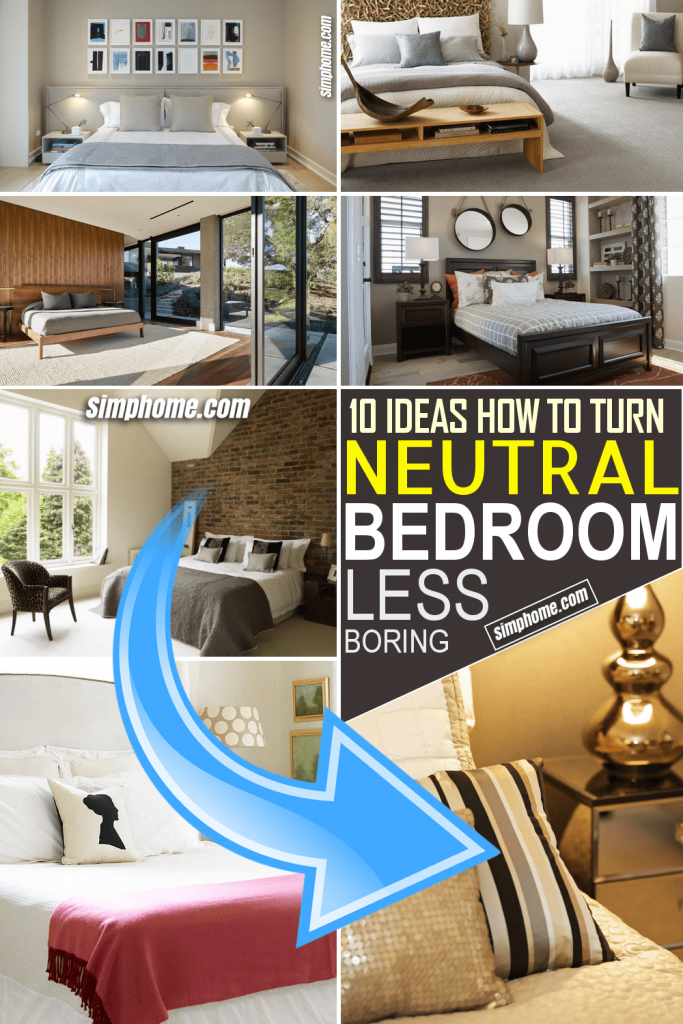 How to Turn Neutral Bedroom Less Boring by Simphome.com Featured Image