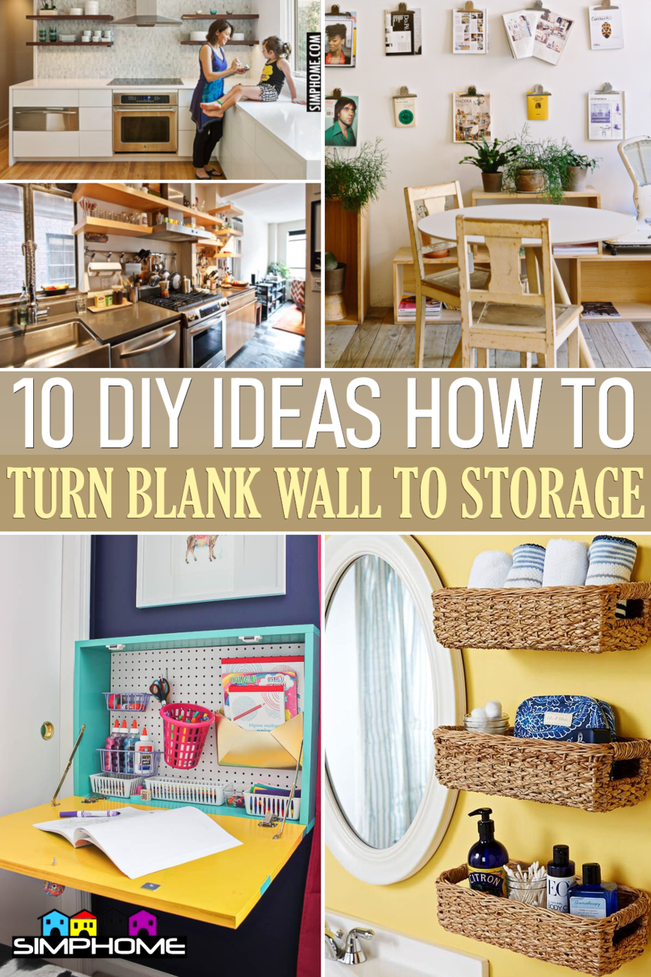 10 DIY Ideas How to Turn Blank Wall into Storage Space via SimphomecomFeatured