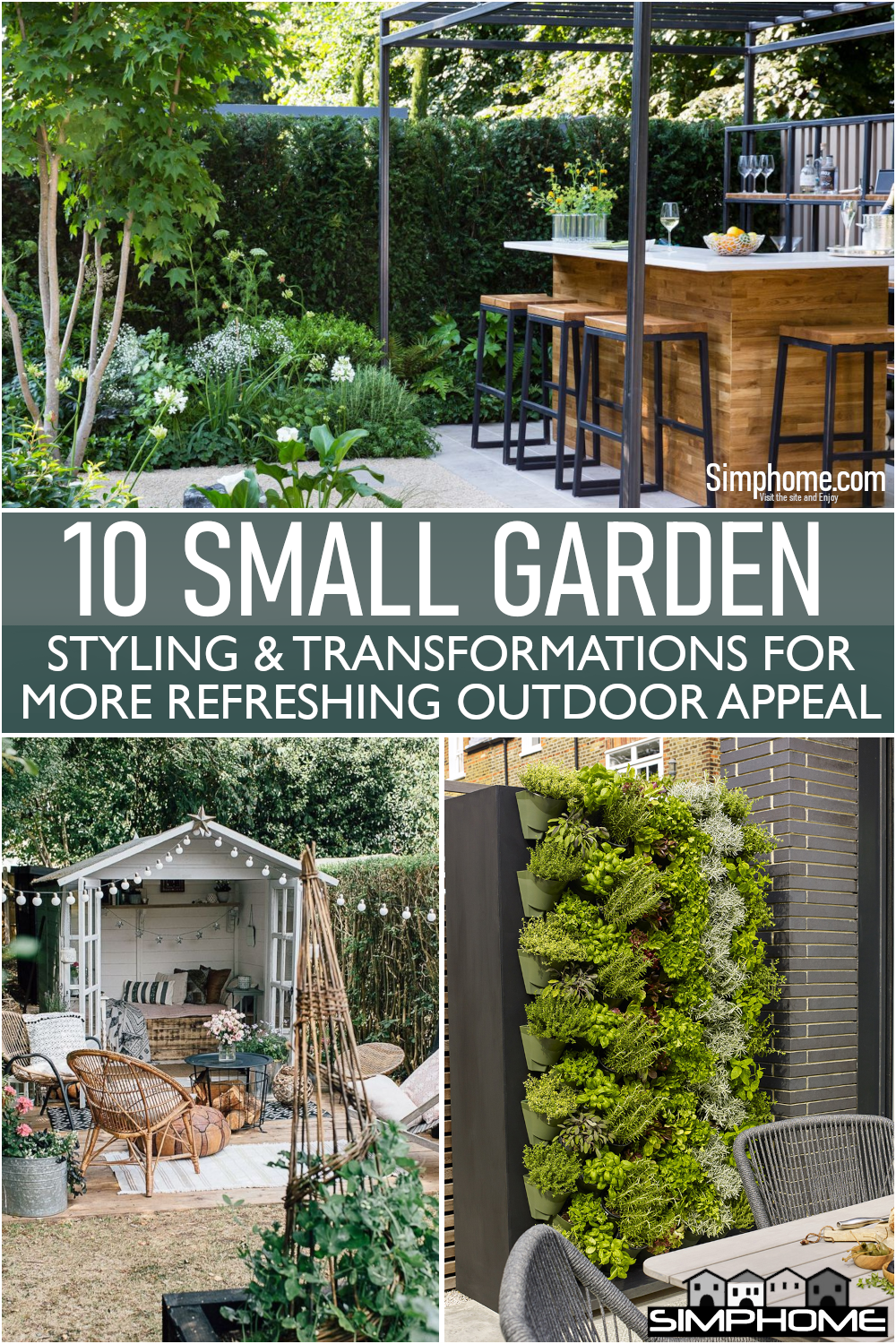 A Poster image for 10 Small Garden Styling Ideas via Simphome.com