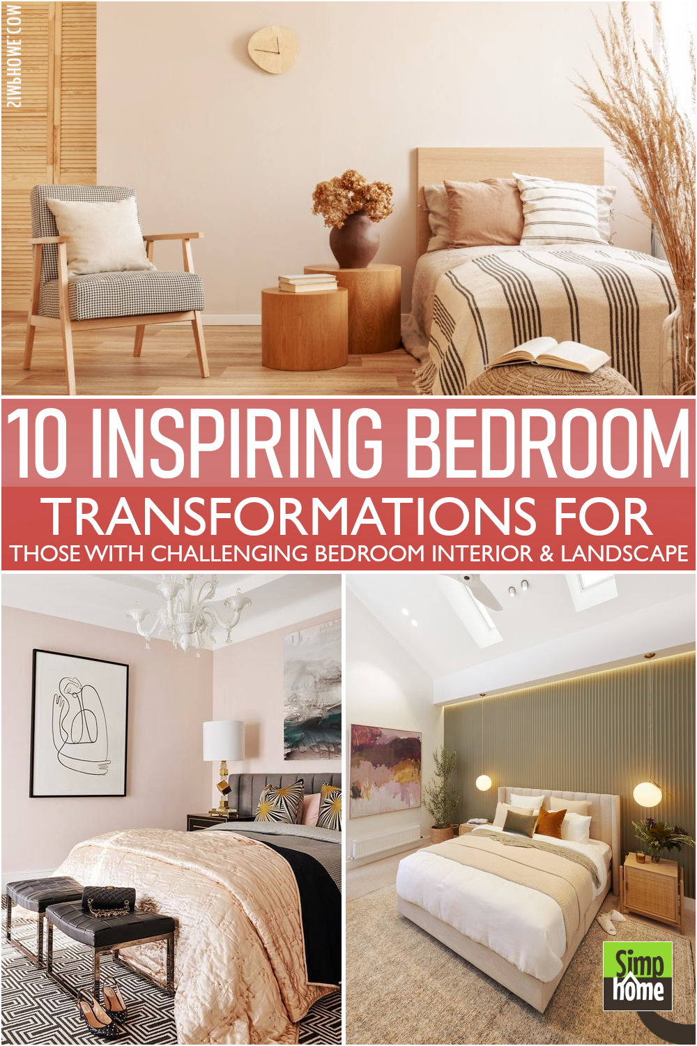 This is 10 Bedroom Interior Transformations list