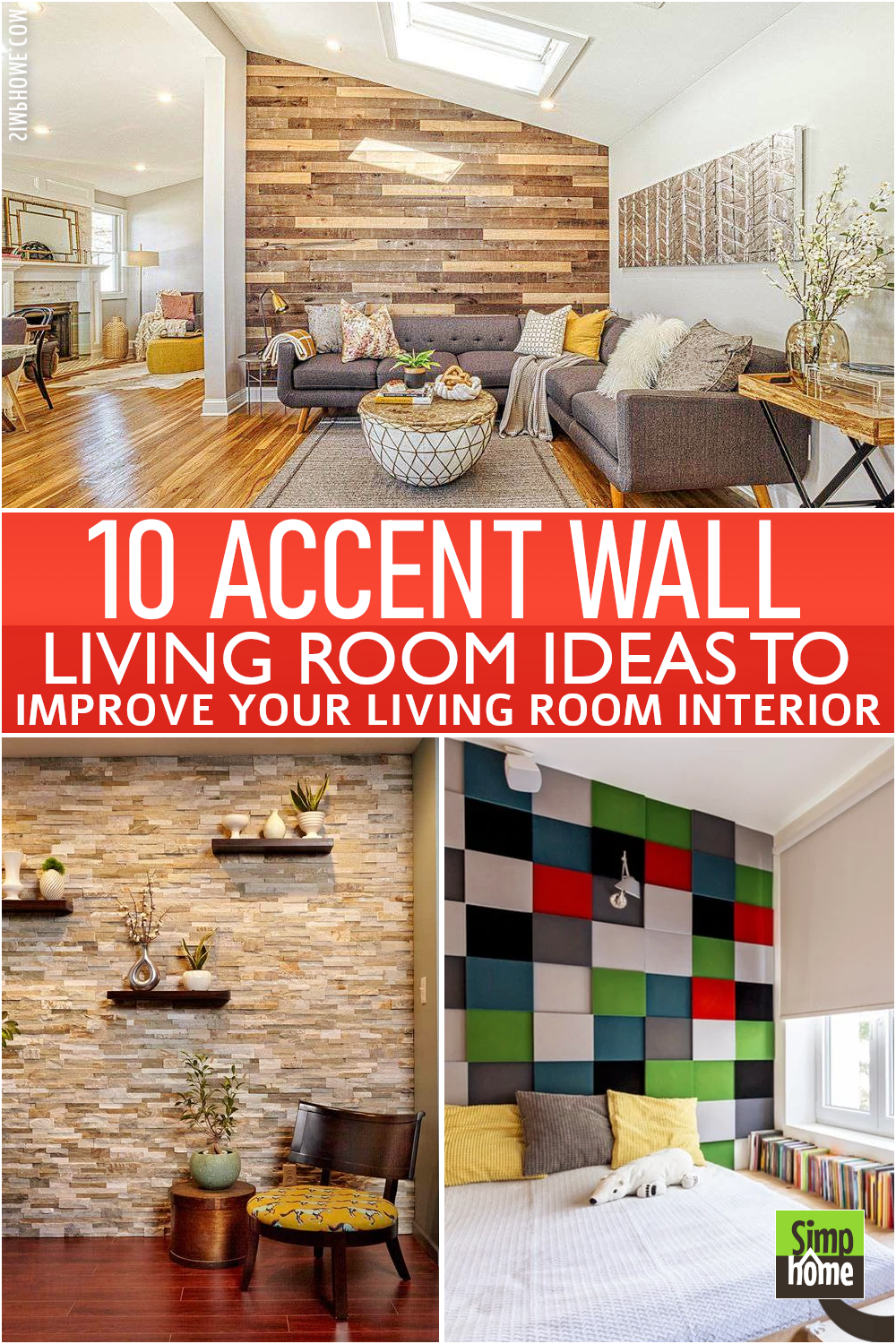10 Accent Walls Living Room via Simphome