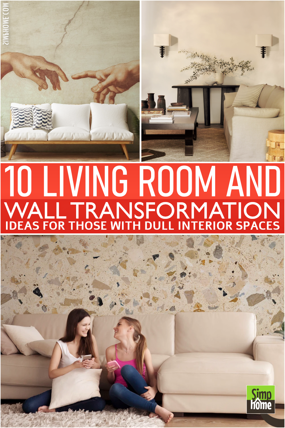 10 Living Room Wall Transformations Poster Image from Simphome.com