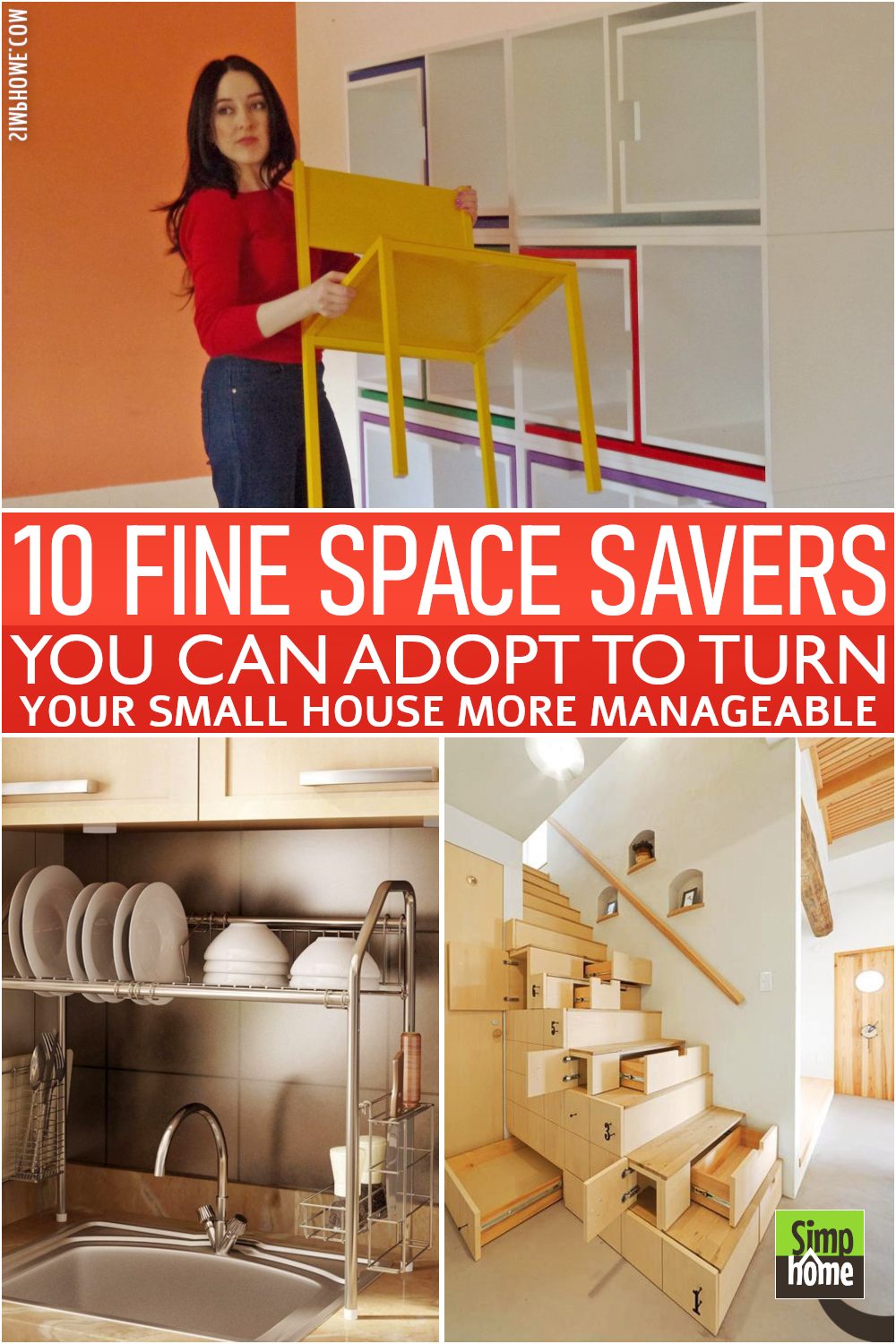 This is 10 Ingenious Space Savers for Small Homes Poster from Simphome