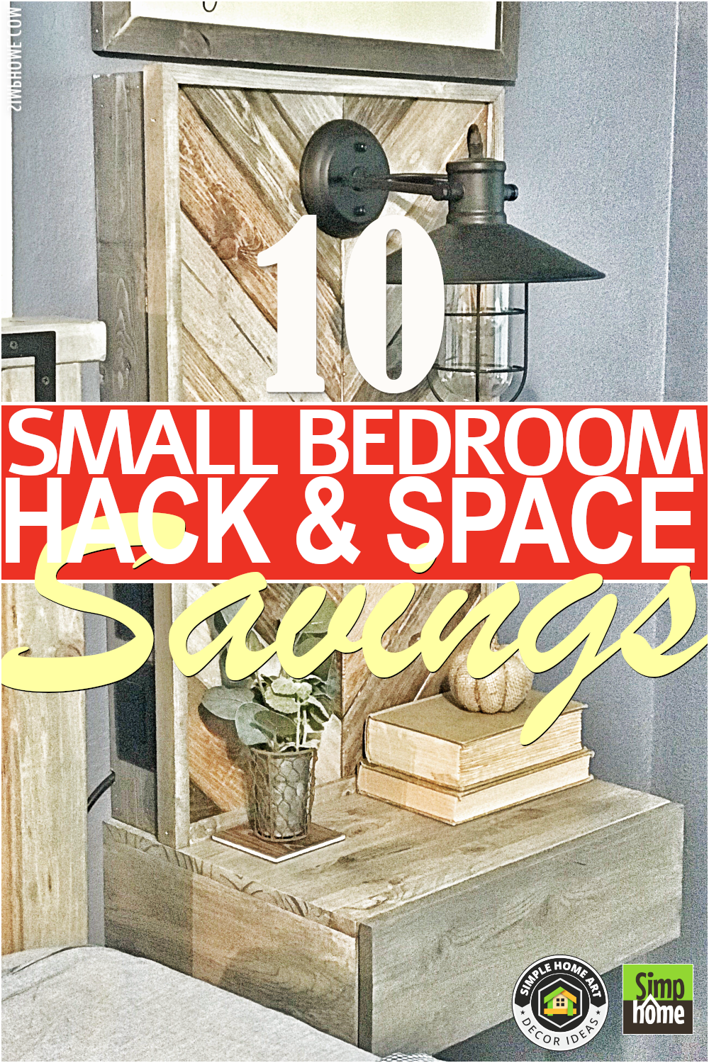 Small Bedroom Space-saving Hacks